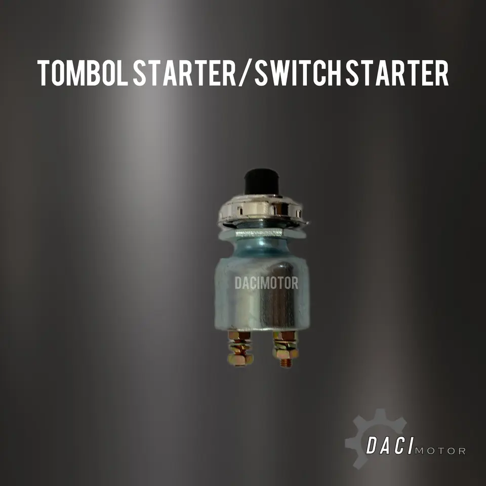 SAKLAR / SWITCH ON / OFF TOMBOL STARTER SWITCH
