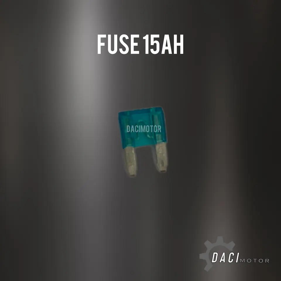 FUSE KECIL 15A