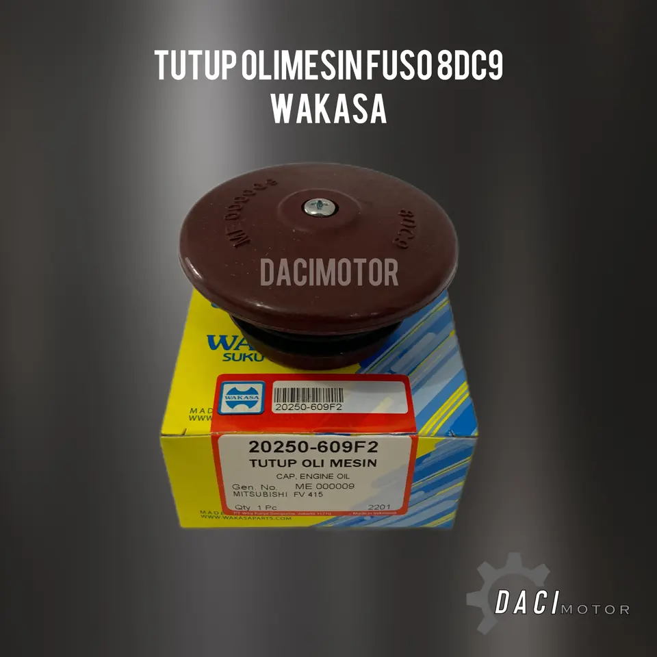 TUTUP OLI FUSO 8DC9/FV415 WAKASA 20250-609F2 / ME000009 TUTUP OLI / OIL CAP WAKASA